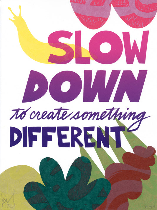 Slow Down 30