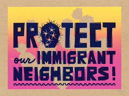 Protect Our Immigrant Neighbors